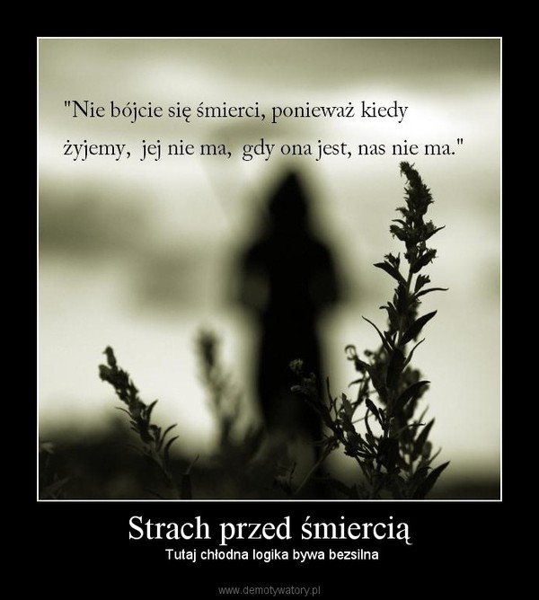 70. Strach przed śmiercią